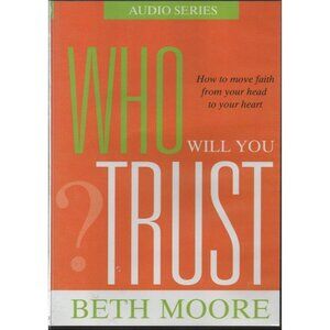 Who Will You Trust 5 Disc CD Audio Series Box Set Beth Moore Religion Faith